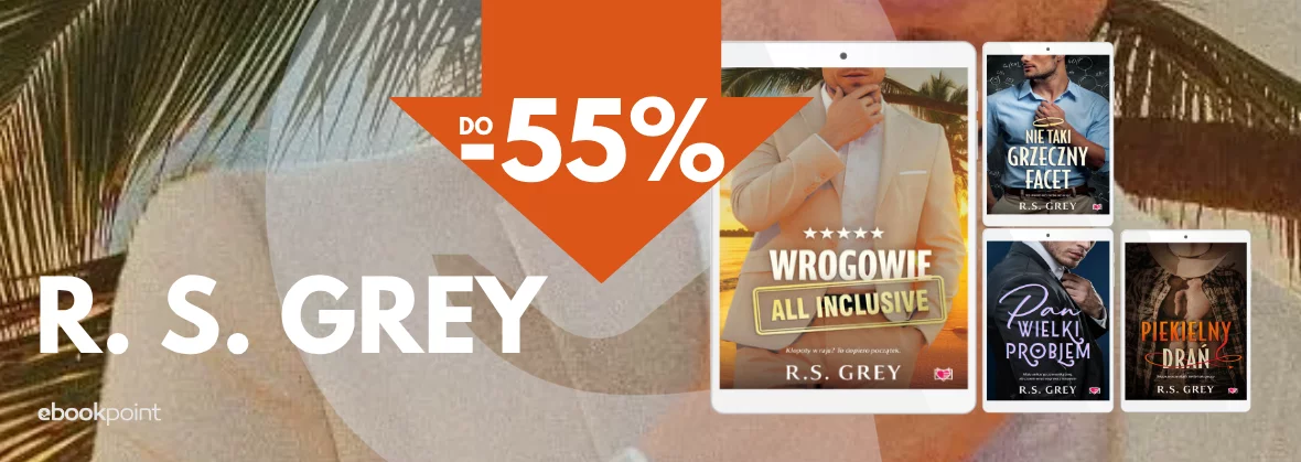 Grafika promocji -  R.S. Grey do -55%