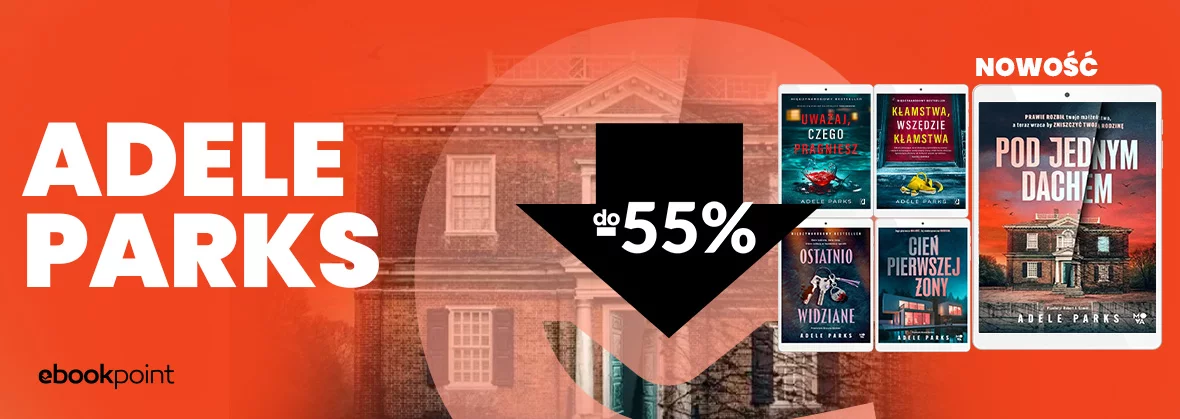Grafika promocji - Adele PARKS do -55%