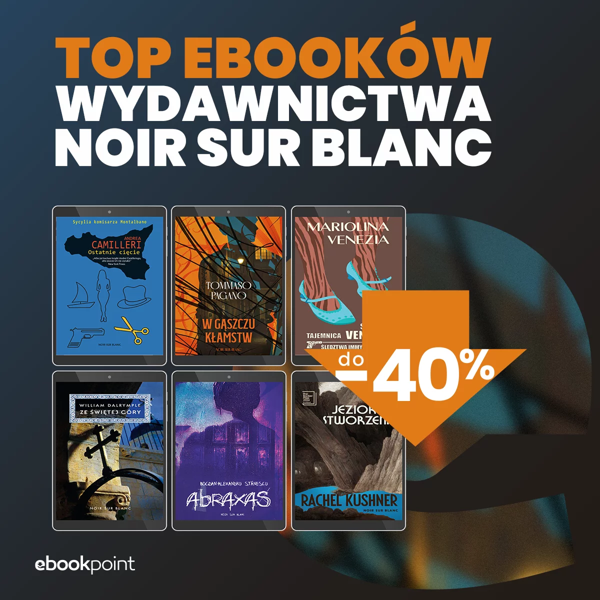 Grafika promocji - TOP ebooków wydawnictwa Noir Sur Blanc / do -40%