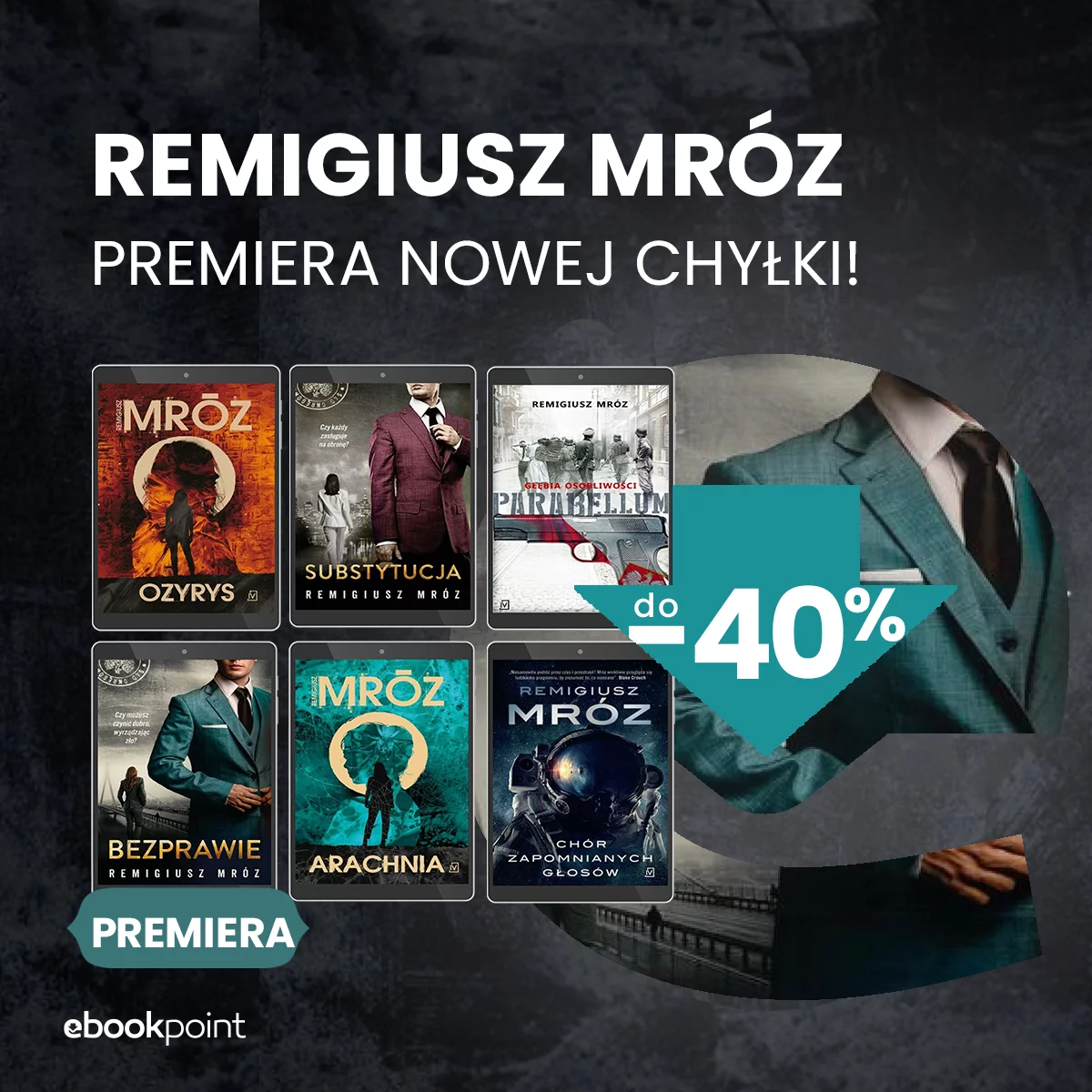 Grafika promocji - REMIGIUSZ MRÓZ do -40%