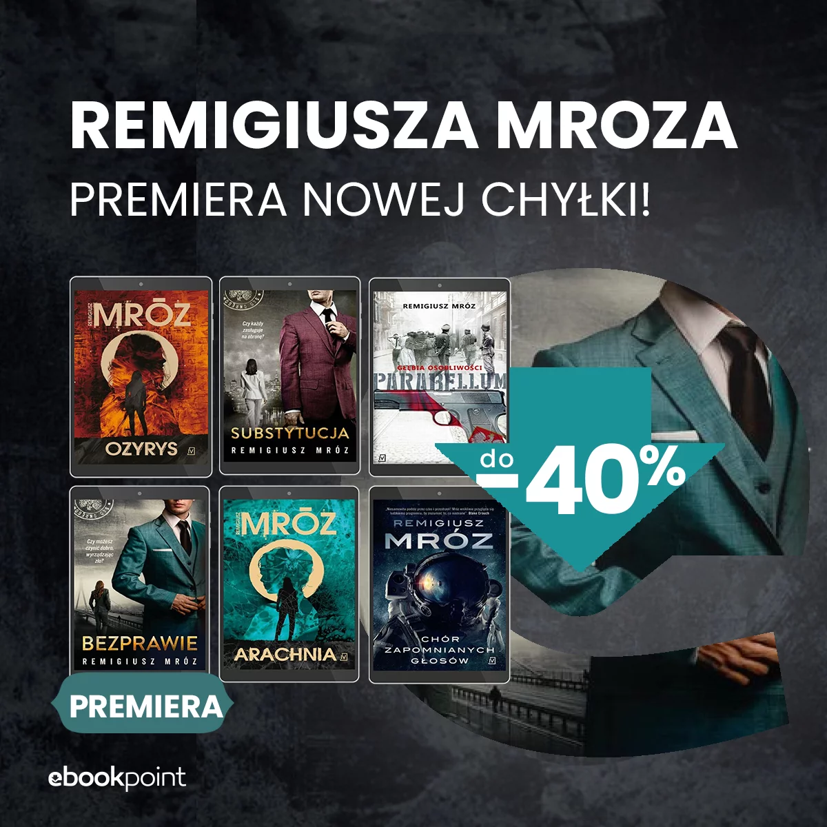 Grafika promocji - REMIGIUSZ MRÓZ do -40%