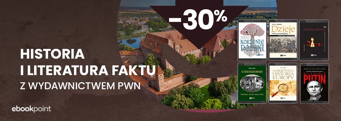 Historia i literatura faktu z Wydawnictwem PWN / -30%