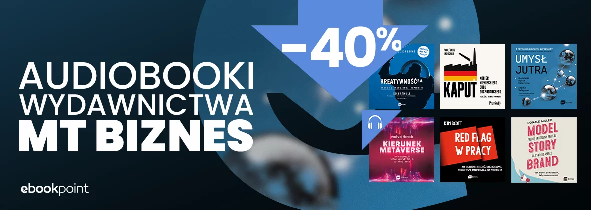 Grafika promocji - Audiobooki Wydawnictwa MT Biznes / -40%
