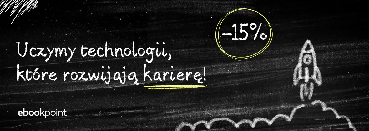 Grafika promocji - Uczymy technologii, które rozwijają karierę. Kursy -15%