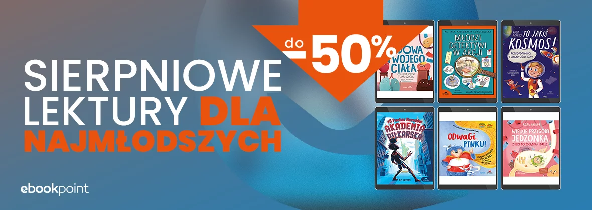 Grafika promocji - Sierpniowe lektury dla najmłodszych!