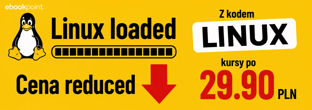 Grafika promocji - Linux loaded - cena reduced! Z kodem LINUX wybrane kursy po 29.90 PLN
