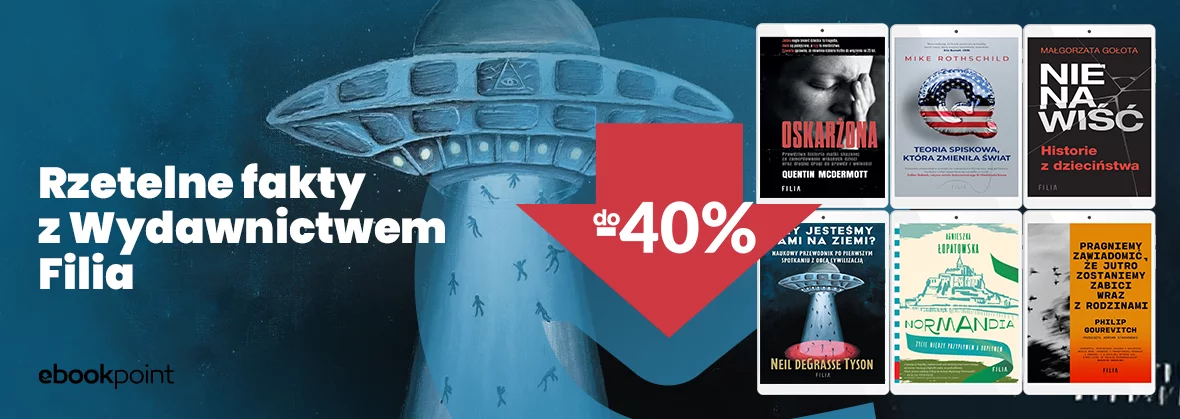 Grafika promocji - Rzetelne fakty z Wydawnictwem Filia / do -40%