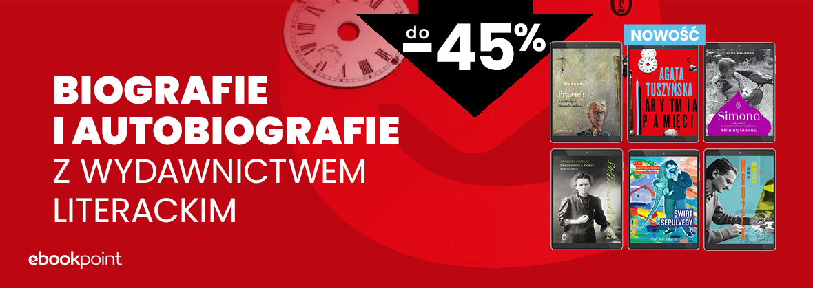 Grafika promocyjna - Biografie i autobiografie z Wydawnictwem LITERACKIM / do -45%
