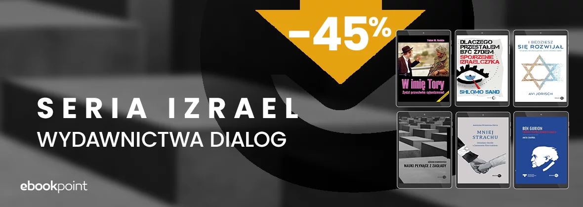 Grafika promocji - Seria Izrael Wydawnictwa Dialog / -45%