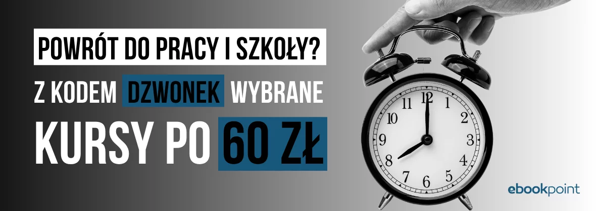 Grafika promocji - Powrót do pracy i szkoły? Z kodem DZWONEK wybrane kursy po 60 zł
