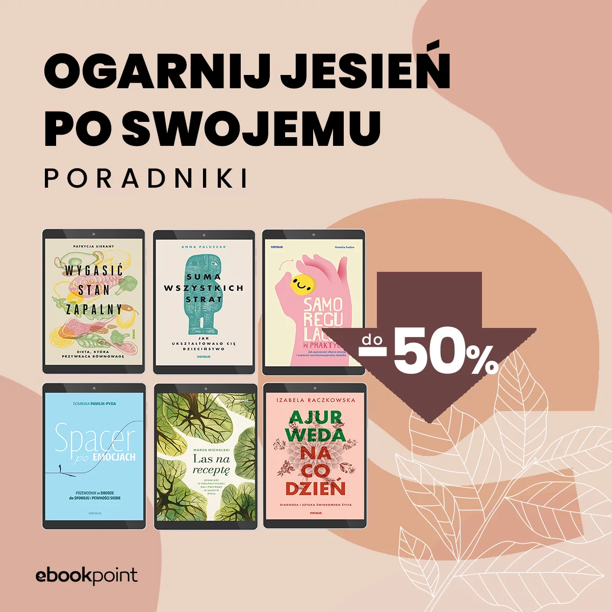 Grafika promocji - Ogarnij jesień po swojemu / PORADNIKI do -50%