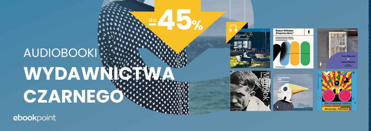 Grafika promocyjna - Audiobooki wydawnictwa Czarnego / do -45%