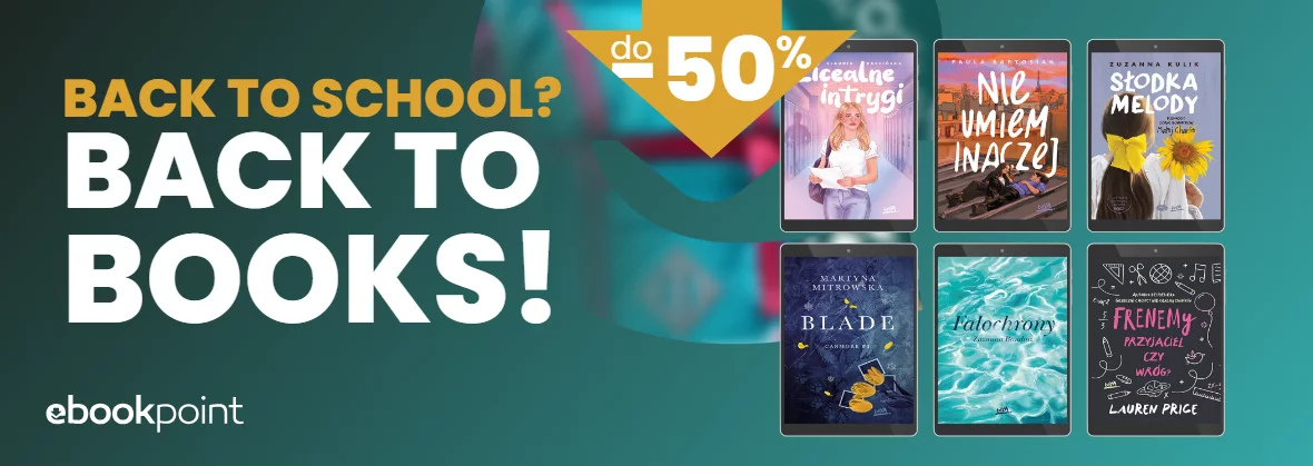 Grafika promocji - Back to school? Back to...BOOKS! / Książki i ebooki beYA do -50%
