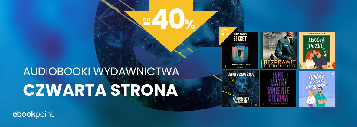 Grafika promocyjna - Audiobooki Wydawnictwa CZWARTA STRONA / do -40%