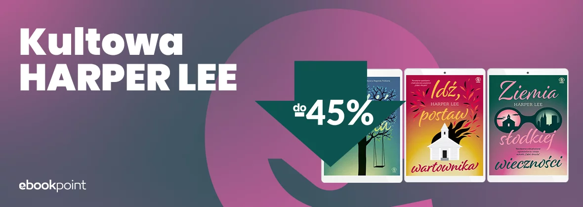 Grafika promocji - Kultowa HARPER LEE / do -45%