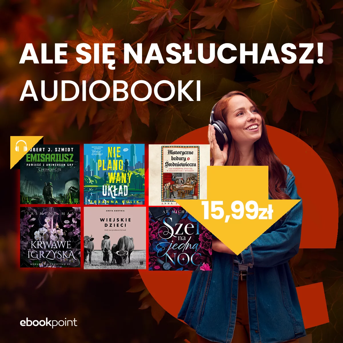 Grafika promocji - Ale się nasłuchasz! Audiobooki po 15,90zł