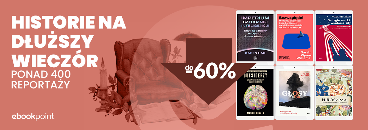 Grafika promocyjna - Historie na dłuższy wieczór. REPORTAŻ do -60%