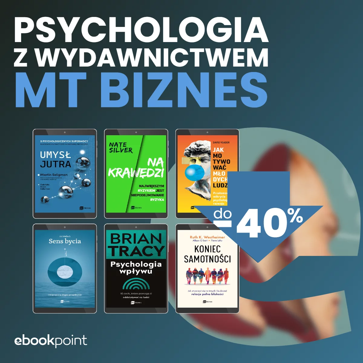 Grafika promocji - Psychologia z Wydawnictwem MT Biznes / -40%
