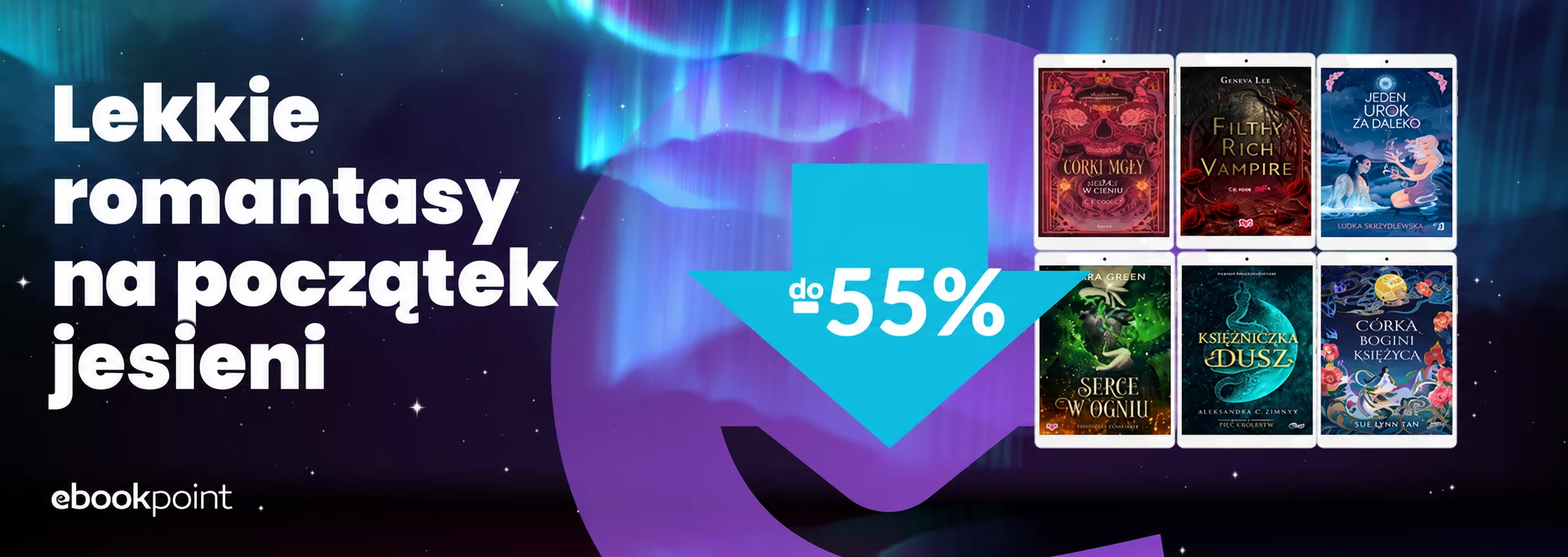 Grafika promocji - Lekkie romantasy na początek jesieni! / do -55%