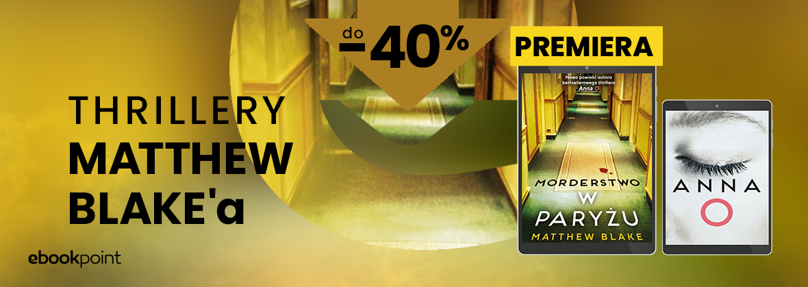 Grafika promocyjna - Thrillery MATTHEW BLAKE'A do -40%