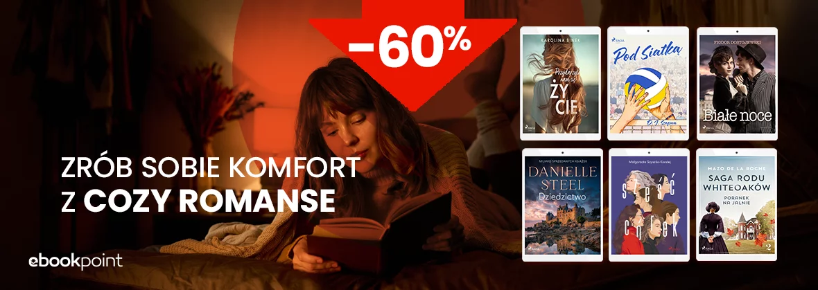 Grafika promocji - Zrób sobie komfort z cozy romansem! / do -60%