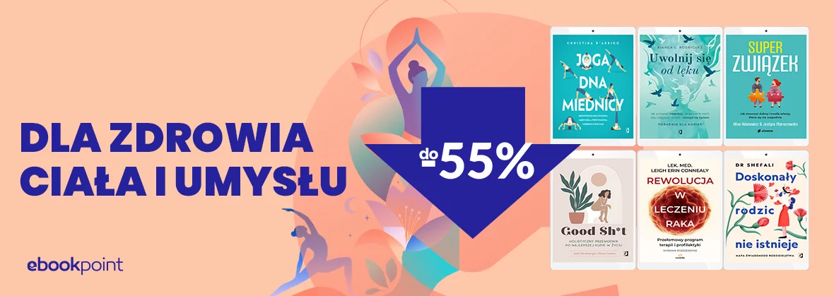 Grafika promocji - Dla zdrowia ciała i umysłu / do -55%