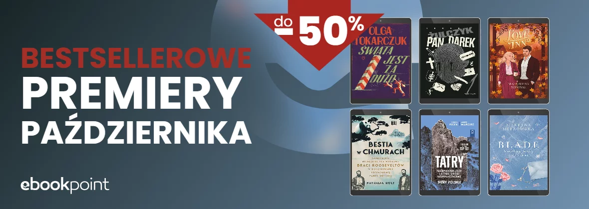 Bestsellerowe PREMIERY PAŹDZIERNIKA! / do -50%