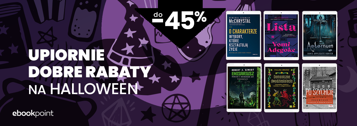 Grafika promocyjna - Upiornie dobre rabaty NA HALLOWEEN/ do -45%