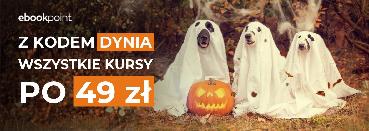 Grafika promocji - Upiornie niskie ceny [Z kodem DYNIA wszystkie kursy po 49 zł]