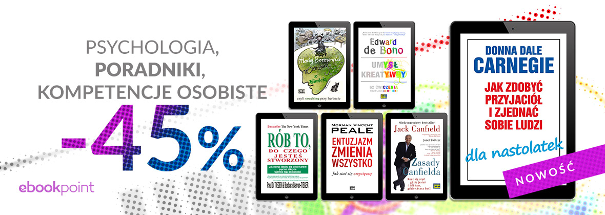 Promocja na ebooki Psychologia, poradniki, kompetencje osobiste / -45%