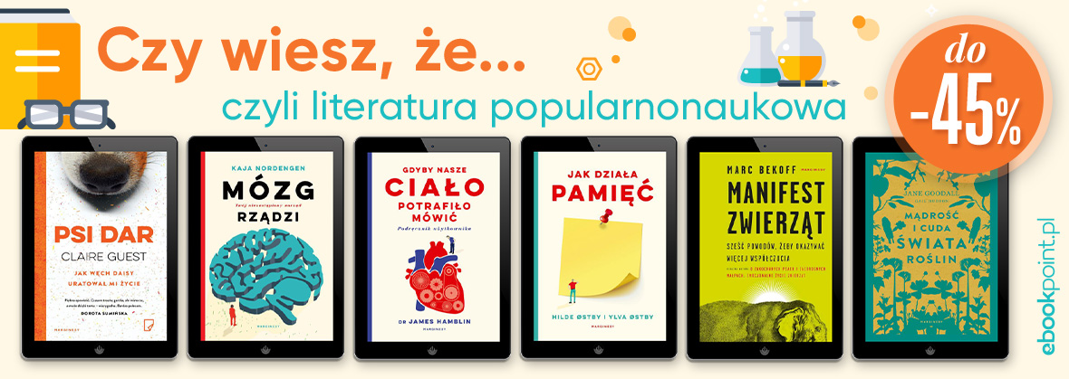 Promocja na ebooki Czy wiesz, że... / Literatura popularnonaukowa do -45%
