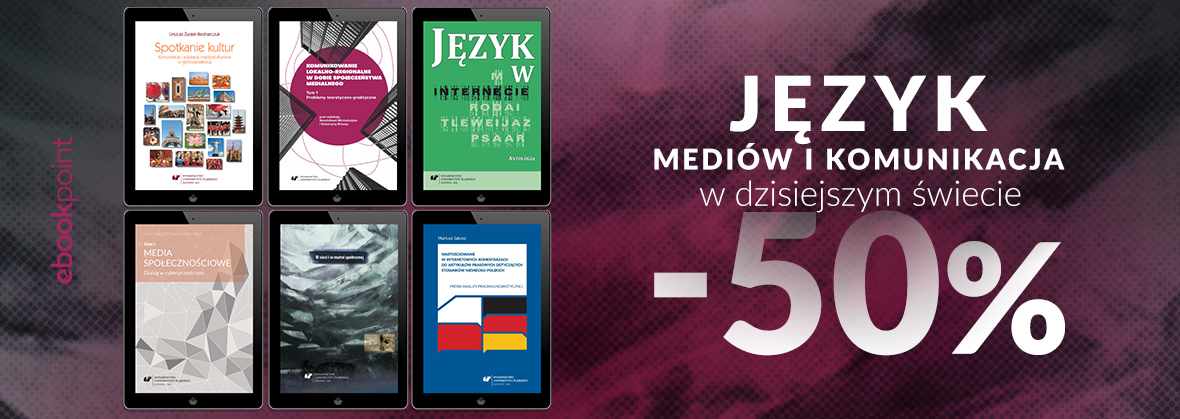 Promocja na ebooki Język mediów i komunikacja w dzisiejszym świecie. / -50%