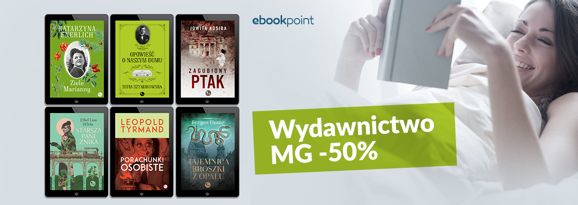 Promocja na ebooki Wydawnictwo MG za połowę!