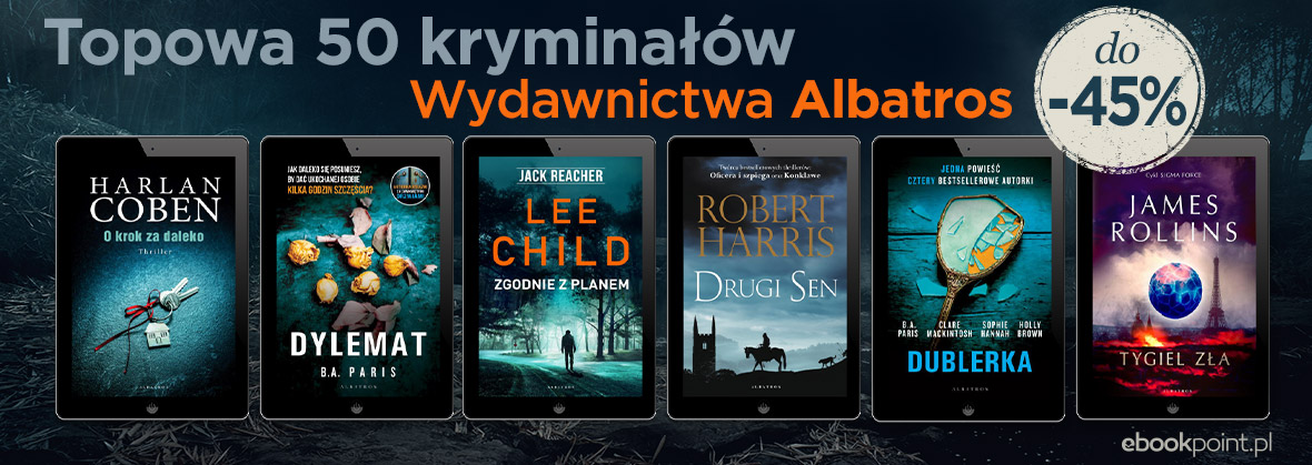 Promocja na ebooki Topowa 50 kryminałów Wydawnictwa Albatros / do -45%