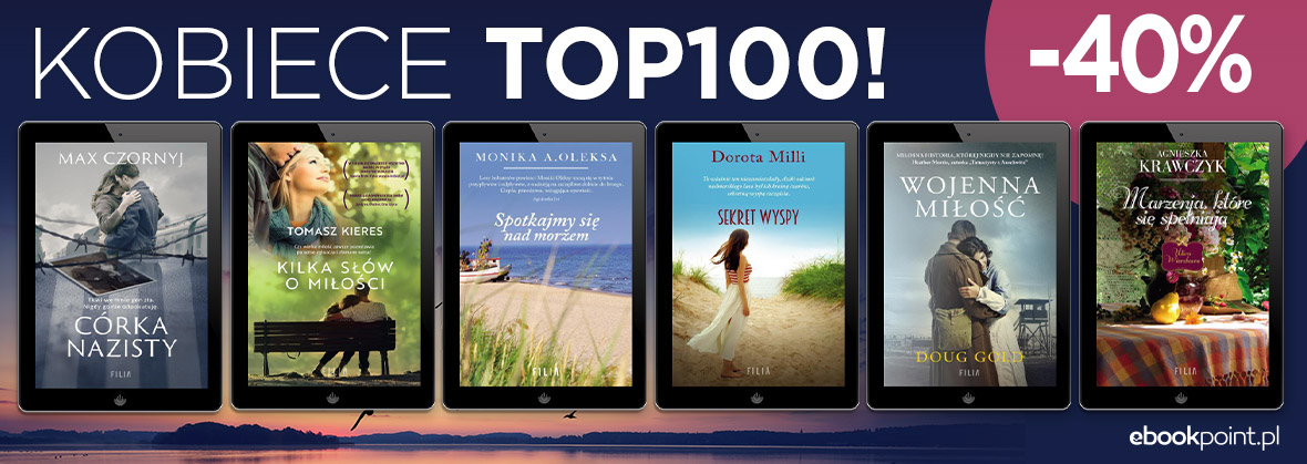 Promocja na ebooki KOBIECE TOP100! / -40%
