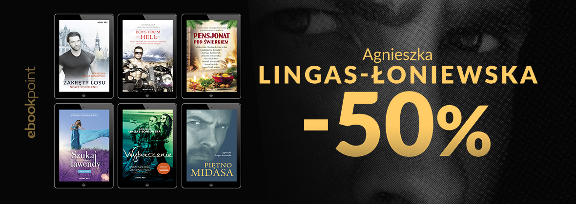 Promocja na ebooki Agnieszka Lingas-Łoniewska / -50%