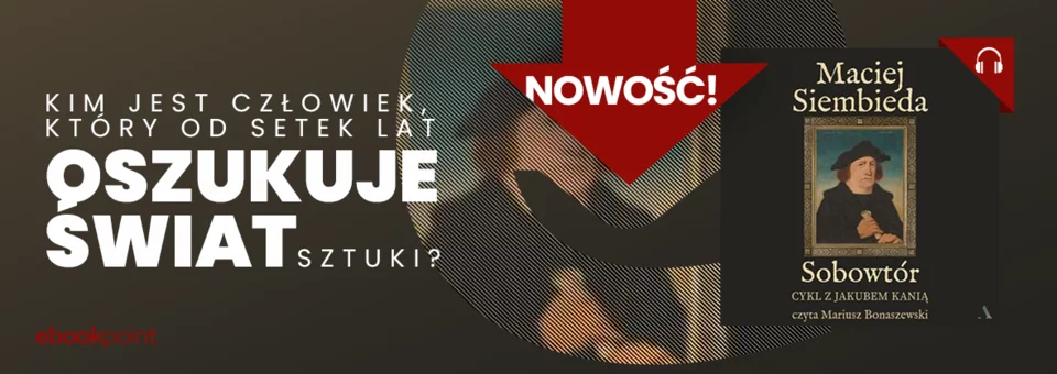 Sobowtór - nowa powieść Macieja Siembiedy w audiobooku