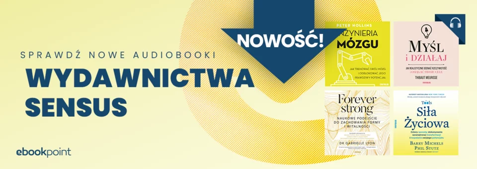 Sprawdź nowe audiobooki wydawnictwa Sensus
