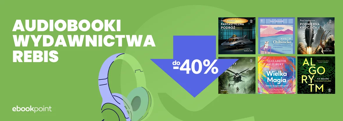 Audiobooki wydawnictwa Rebis do -40%