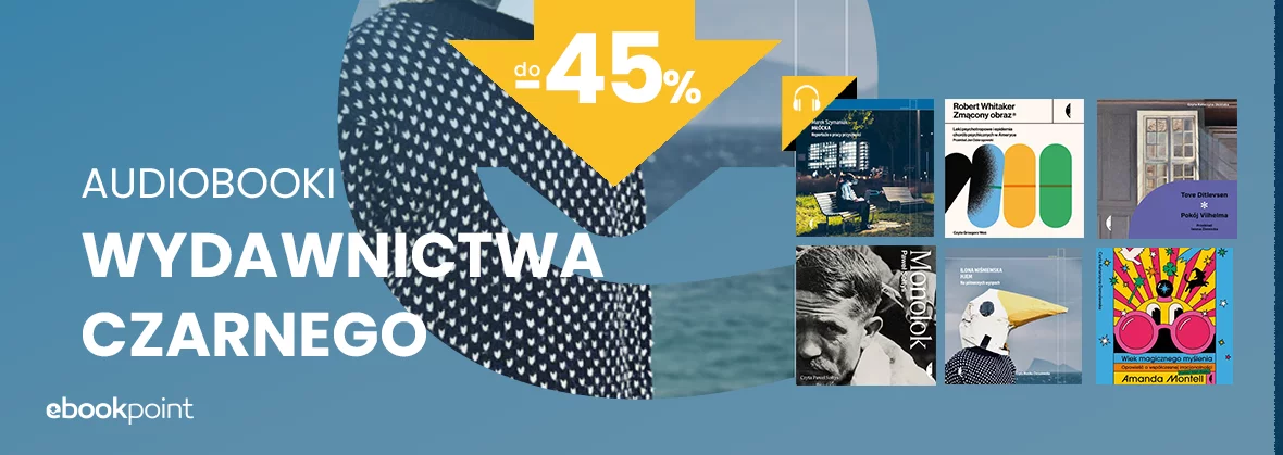 Audiobooki wydawnictwa Czarnego / do -45%