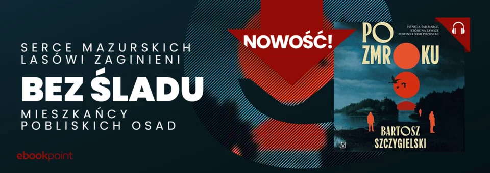 Sprawdź kryminalny dreszcz emocji wśród mazurskich lasów