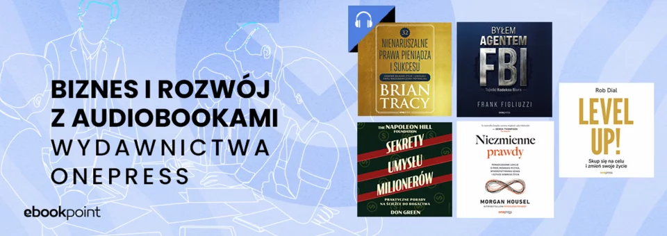 Nowości audiobookowe wydawnictwa Onepress