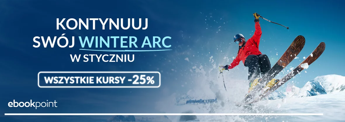 Kontynuuj swój Winter Arc! Wszystkie kursy online -25%