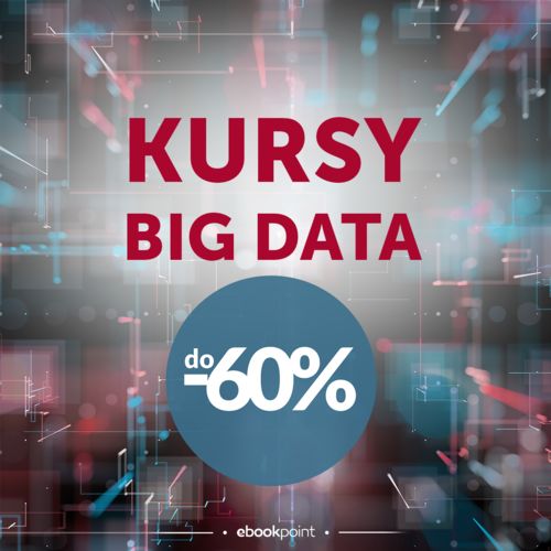 Kursy BIG DATA [do -60%]
