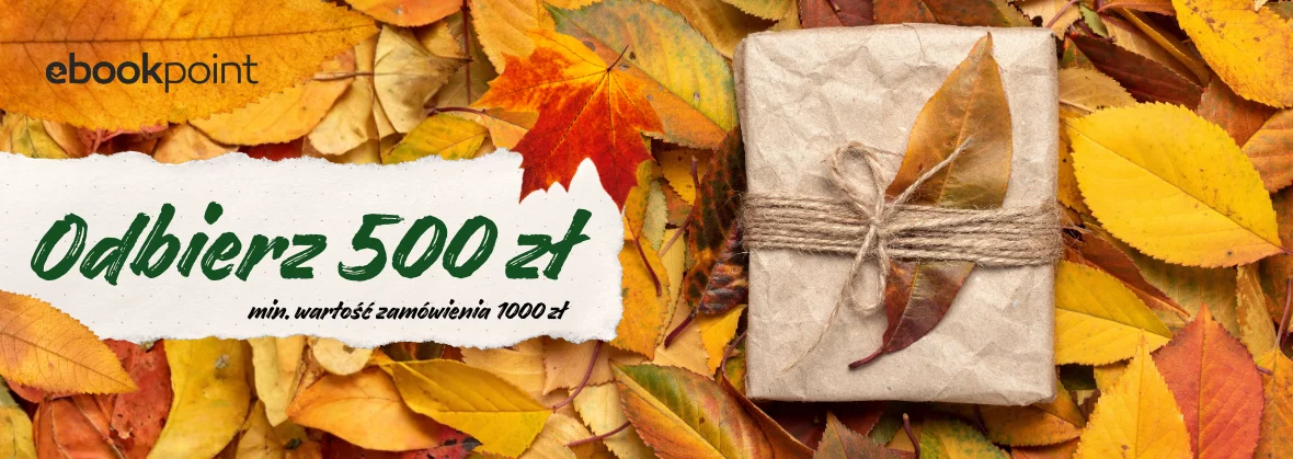Odbierz 500 zł przy min. wartości zamówienia 1000 zł