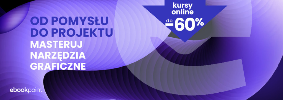 Od pomysłu do projektu [kursy online do -60%]