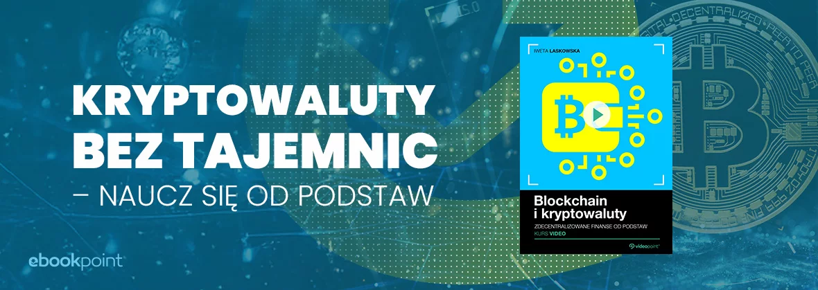 Kurs tygodnia - Blockchain i kryptowaluty [39,90]