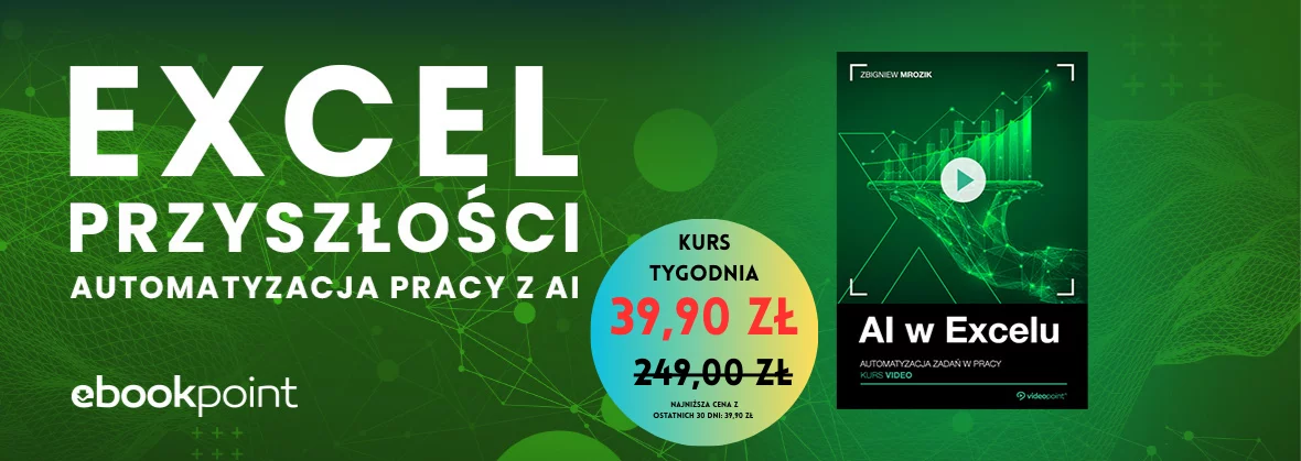 Kurs tygodnia - AI w Excelu [39,90 zł]