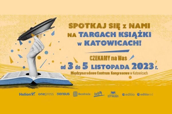 Targi Książki w Katowicach 2023 | Czekamy na Ciebie!