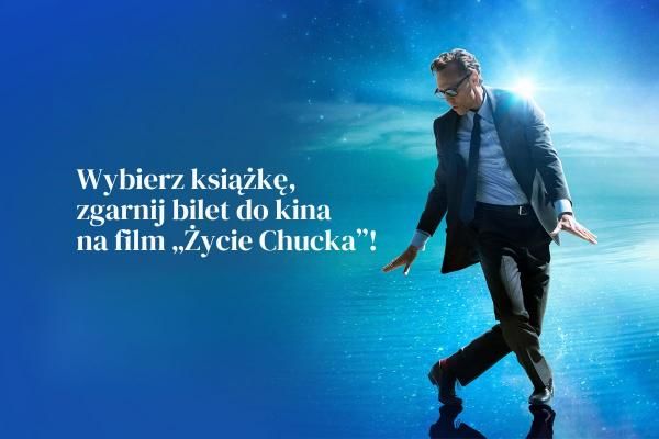 Kup książkę i odbierz darmowy bilet do kina na film „Życie Chucka”!